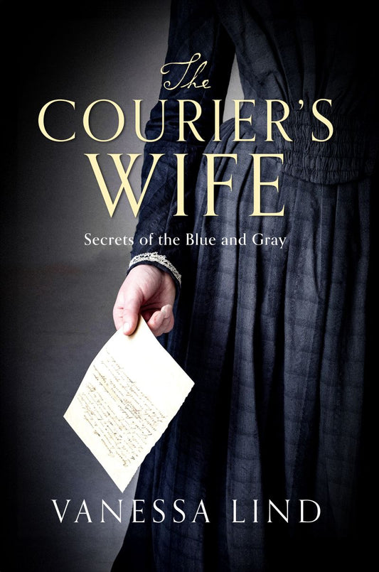 The Courier's Wife | eBook | Book 1 Secrets of the Blue and Gray
