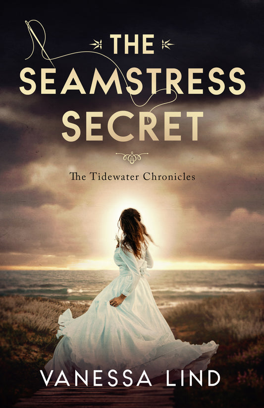 The Seamstress Secret | eBook | Book 4 The Tidewater Chronicles