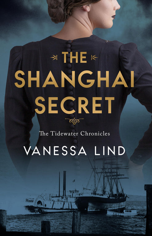 The Shanghai Secret | eBook | Book 1 The Tidewater Chronicles – Vanessa ...